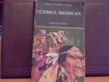 JAMES FENIMORE COOPER- ULTIMUL MOHICAN- ROMAN DE AVENTURI- ED. ION CREANGA,, Alta editura