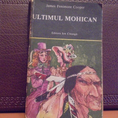 JAMES FENIMORE COOPER- ULTIMUL MOHICAN- ROMAN DE AVENTURI- ED. ION CREANGA,