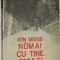 Ion Moise - Numai cu tine omule ! 1990