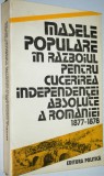 Masele populare in razboiul pentru cucerirea independentei ...1877 - 1887