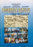 POVESTILE SATULUI MATESTI - FILE DE MONOGRAFIE - Valentina Stefan