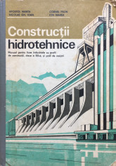 CONSTRUCTII HIDROTEHNICE Manual clasa a XII-a - Manta, Paun, Ioan, Manea foto