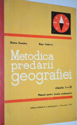 Metodica predarii geografiei - Stoica Dumitru&amp;nbsp; foto