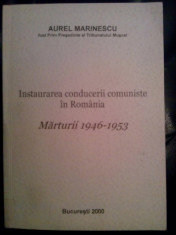 INSTAURAREA CONDUCERII COMUNISTE IN ROMANIA MARTURII 1946-53 AUREL MARINESCU 200 foto