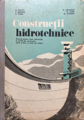 CONSTRUCTII HIDROTEHNICE Manual clasa a XI-a - Filotti, Antoniu, Boghiu foto