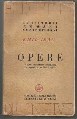 10A(XX) EMIL ISAC-Opere -Colectia Editii Definitive,editata in anul 1946 foto