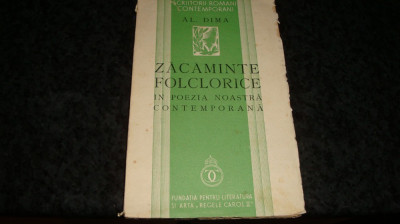 Al. Dima- Zacaminte folclorice in poezia noastra contemporana-1935- cu dedicatie foto