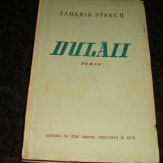 Zaharia Stancu - Dulaii - 1952