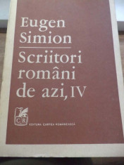 Eugen Simion: Scriitori romani de azi, vol IV foto