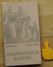 Fragmentarium iluminist Dumitru Ghise Pompiliu Teodor foto