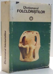 DICTIONARUL FOLCLORISTILOR de IORDAN DATCU, S.C. STROESCU , 1979 *DEDICATIE foto