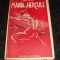 Constantin Raulet - Mania lui Hercule - 1943