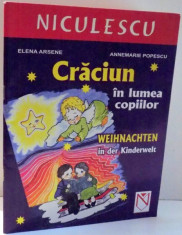 CRACIUN IN LUMEA COPIILOR, WEIHNACHTEN IN DER KINDERWELT de ELENA ARSENE, ANNEMARIE POPESCU , 2006 foto