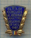 ZET 603 INSIGNA-AL VI-LEA CONCURS AL ARTISTILOR AMATORI DE LA ORASE SI SATE 1961