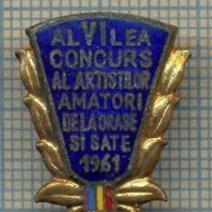 ZET 603 INSIGNA-AL VI-LEA CONCURS AL ARTISTILOR AMATORI DE LA ORASE SI SATE 1961