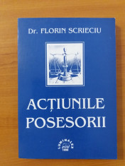 Actiunile posesorii - Florin Scrieciu / C44P foto