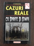 CAZURI REALE CU SPIRITE SI STAFII - V. P. Borovicka - Ed. Niculescu, 2001