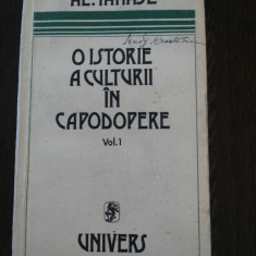 O ISTORIE A CULTURII IN CAPODOPERE Vol.I - Al. Tanase (autograf) - Ed. Univers
