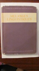 GE - Academia RPR &quot;Melanges Linguistiques&quot; 1957 limba franceza