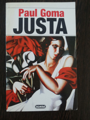 PAUL GOMA - Justa - Editura Nemira, 1995, 157 p. foto