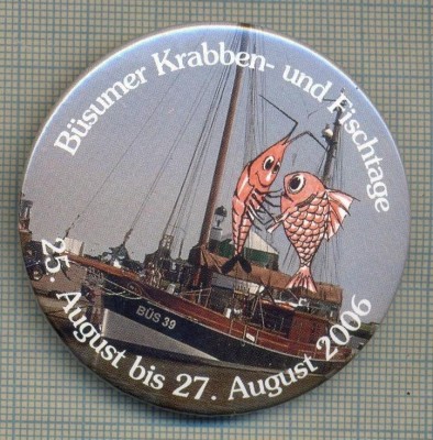 ZET 659 INSIGNA -ZILELE PESCUITULUI LA CREVETE IN MAREA NORDULUI -AUGUST 2006 foto