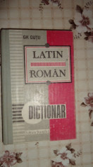 Dictionar latin - roman 470pagini- Gh.Gutu foto