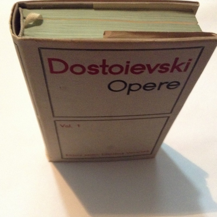 DOSTOIEVSKI - OPERE, VOL 1,CARTONAT,RF5/3