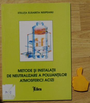Metode si instalatii de neutralizare a poluantilor atmosferici acizi Nisipeanu foto