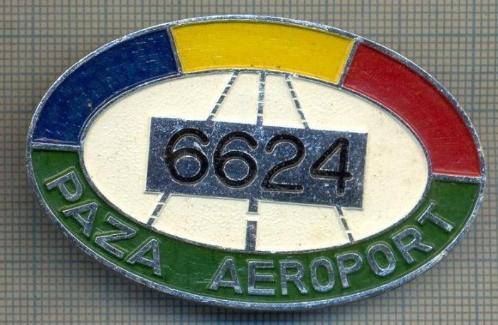 ZET 637 INSIGNA TEMATICA AVIATIE - ,,PAZA AEROPORT - 6624" - ROMANIA foto mare ZET 637 INSIGNA TEMATICA AVIATIE - ,,PAZA AEROPORT - 6624" - ROMANIA foto mare