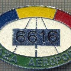 ZET 641 INSIGNA TEMATICA AVIATIE - ,,PAZA AEROPORT - 6616" - ROMANIA