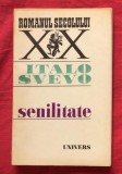 Senilitate / Italo Svevo
