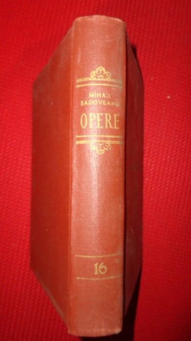 Sadoveanu - Opere volumul 16 / 643pagini foto mare Sadoveanu - Opere volumul 16 / 643pagini foto mare