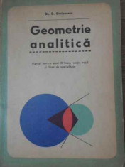 Geometrie Analitica Manual Pentru Anul Iii Liceu - Gh.d. Simionescu ,397762 foto