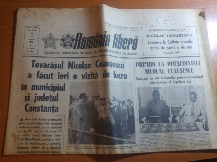 ziarul romania libera 10 august 1978-vizita lui ceausescu in jud. constanta