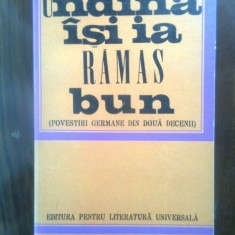 Undina isi ia ramas bun (Povestiri germane din doua decenii), (ELU, 1969)