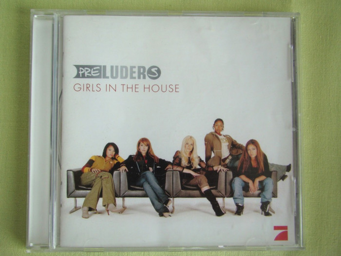 PRELUDERS - Girls In The House - C D Original ca NOU