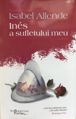 INES A SUFLETULUI MEU - Isabel Allende foto