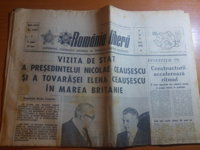 ziarul romania libera 15 iunie 1978-vizita lui ceausescu in anglia