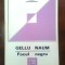 Gellu Naum - Focul negru (Editura Eminescu, 1995)