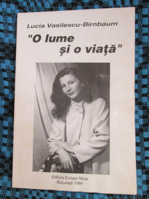 Lucia VASILESCU - BIRNBAUM - O LUME SI O VIATA. Poezii (1994) foto