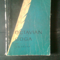 I.D. Balan - Octavian Goga (Editura Tineretului, 1966)