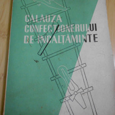 C. GHEORGHESCU--CALAUZA CONFECTIONERULUI DE INCALTAMINTE