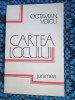 Octavian VOICU - CARTEA LOCULUI. VERSURI (1986 - STARE FOARTE BUNA!!!)
