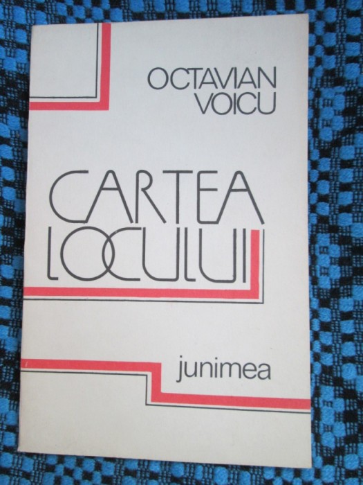 Octavian VOICU - CARTEA LOCULUI. VERSURI (1986 - STARE FOARTE BUNA!!!)