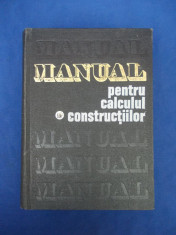 ING. ANDREI D. CARACOSTEA - MANUAL PENTRU CALCULUL CONSTRUCTIILOR - 1977 foto