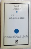Cumpara ieftin RADU LUPAN-VIZIUNI AMERICANE:ROMANUL AMERICAN CONTEMPORAN:Nabokov/Pynchon/Barth+
