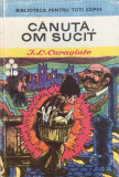 CANUTA OM SUCIT - I. L. Caragiale (Biblioteca pentru toti copiii)