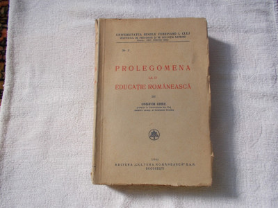 Prolegomena la o educatie romaneasca - O. Ghibu foto