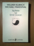 Ispitele lui Emil Cioran - William Kluback, Michael Finkenthal (Univers, 1999)