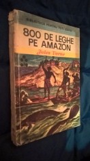 Jules Verne - 800 de leghe pe Amazon (Editura Ion Creanga, 1981)